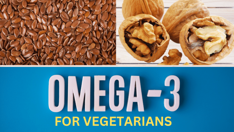 OMEGA-3 FOODS FOR VEGETARIANS